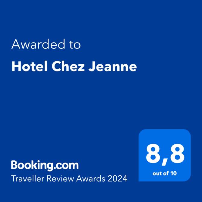 Awarded to Hôtel Chez Jeanne - Booking.com 8,8/10 - Traveller Review Awards 2024